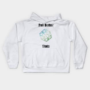 Roll Better Stats Kids Hoodie